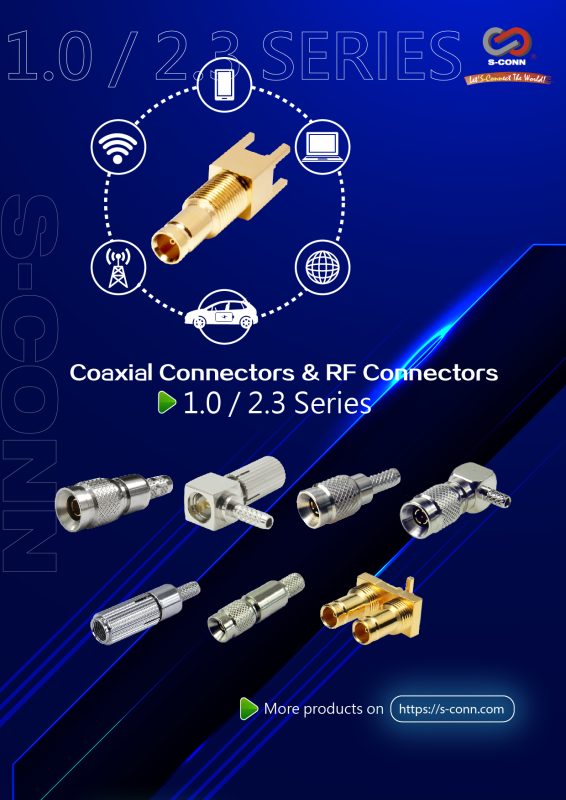 Coaxial Connectors & RF Connectors  1.0 / 2.3