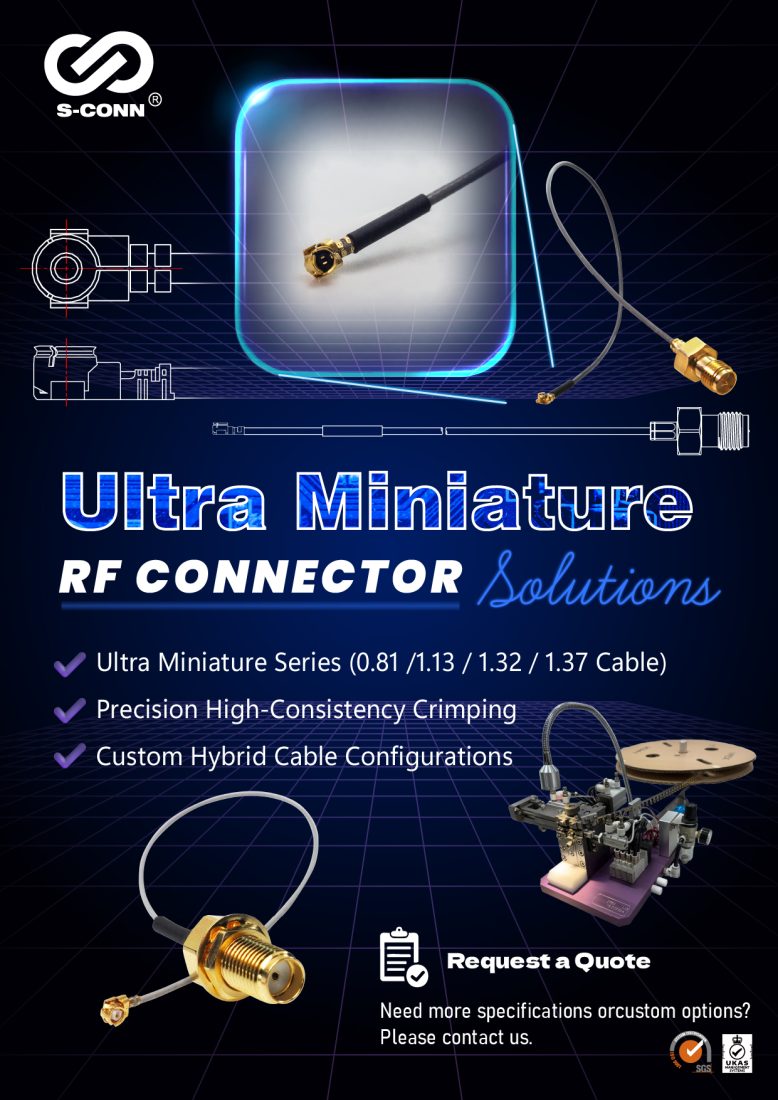 S-Conn Ultra Miniature RF Connector Solutions