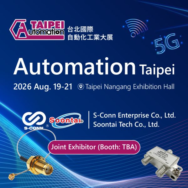 S-Conn & Soontai | RF Connector & 5G Solutions | Automation Taipei 2026