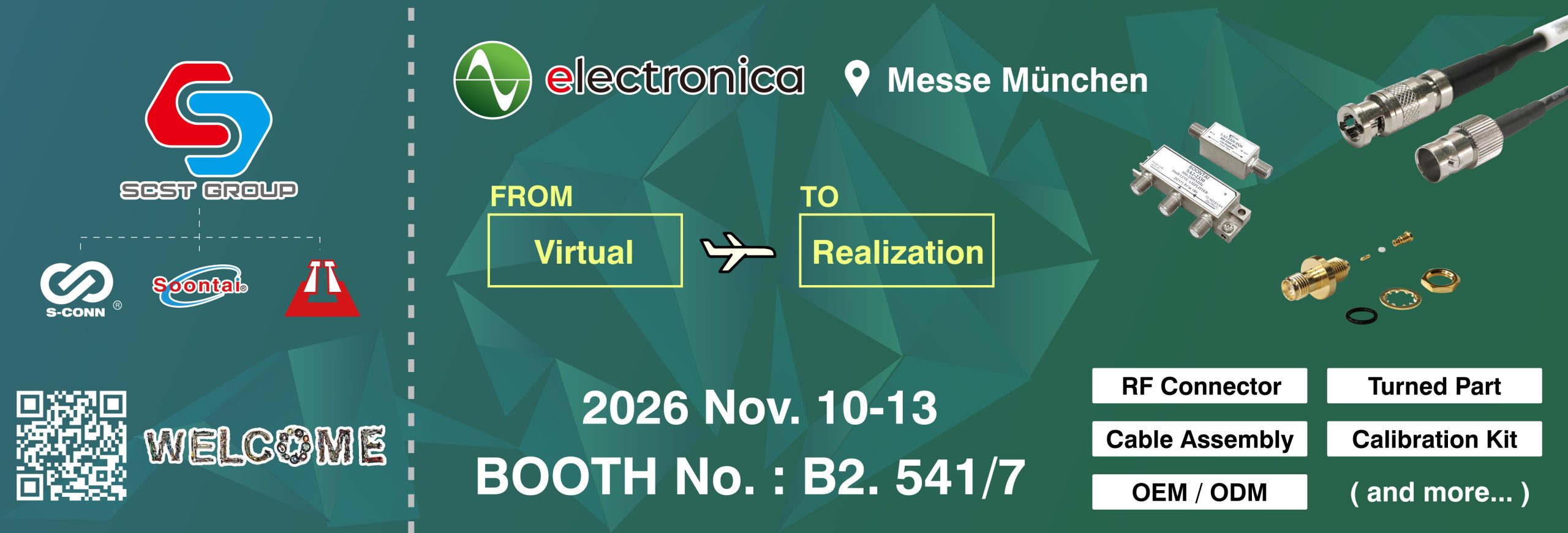 A promotional banner for S-CONN and Soontai at the electronica 2026 trade fair. The event takes place from November 10-13, 2026, at Messe München. The theme is "From Vision to Reality," showcasing products and services including RF Connectors, Cable Assemblies, Turned Parts, Calibration Kits, and OEM/ODM. A QR code is included for scanning.
